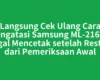 Langsung Cek Ulang Cara Mengatasi Samsung ML-2165W Gagal Mencetak setelah Restart dari Pemeriksaan Awal