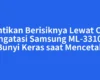 Hentikan Berisiknya Lewat Cara Mengatasi Samsung ML-3310ND Bunyi Keras saat Mencetak